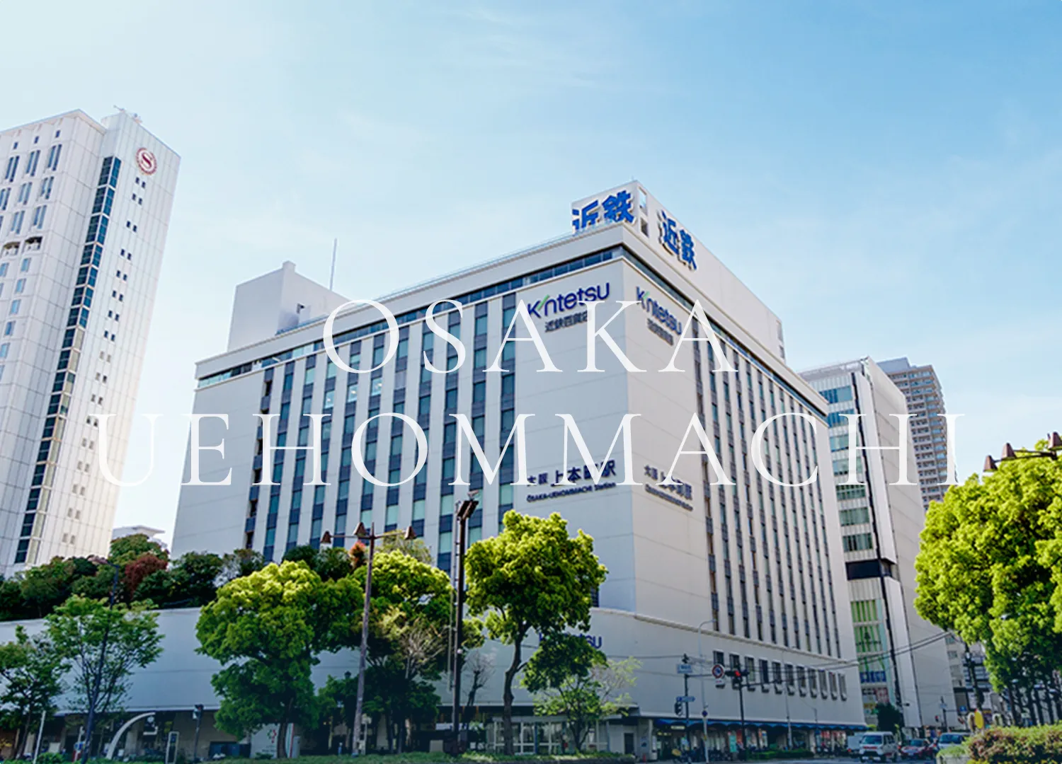OSAKA UEHONMACHI